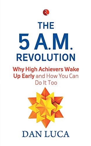 The 5 A.m. Revolution