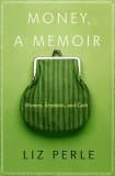 Money, A Memoir