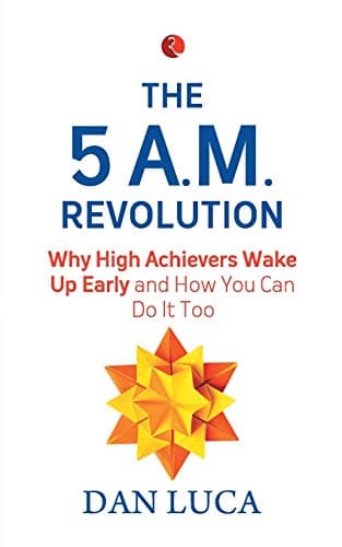 The 5 A.m. Revolution